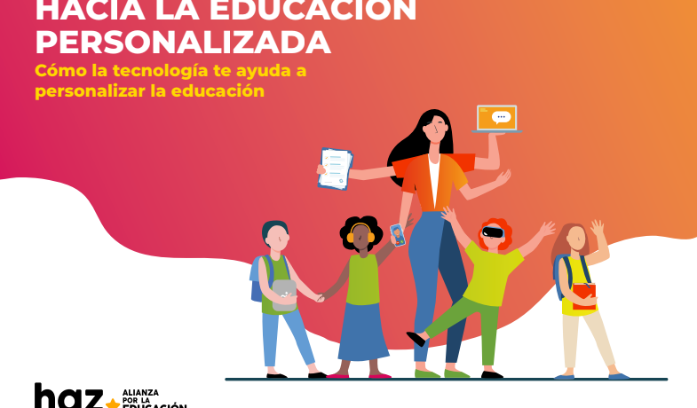 Presentación del PlayBook - HACIA LA EDUCACIÓN PERSONALIZADA: Cómo la tecnología te ayuda a personalizar la Educación